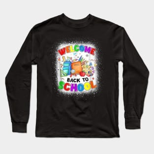 Welcome Back To School Cute Teacher Students First Day Long Sleeve T-Shirt